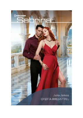 Baixar Oferta irresistível PDF Grátis - Julia James.pdf